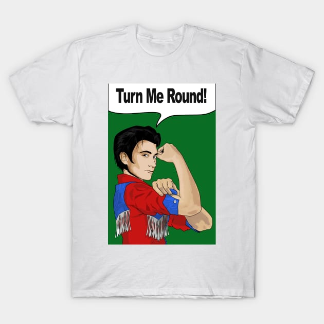 Turn me round T-Shirt by Boogiebus